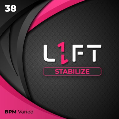 L1FT #38: STABILIZE